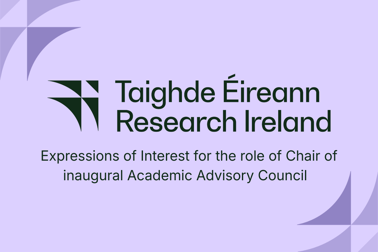 The Research Ireland logo with text that reads: "Expressions of Interest for the role of Chair of inaugural Academic Advisory Council"